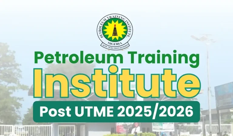 Petroleum Training Institute (PTI) Post-UTME Form 2025/2026